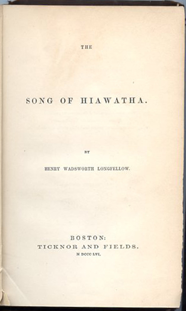 The Song of Hiawatha, Second Printing, 1856