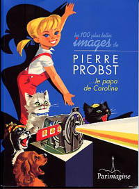 Les 100 Plus Belles Images de Pierre Probst